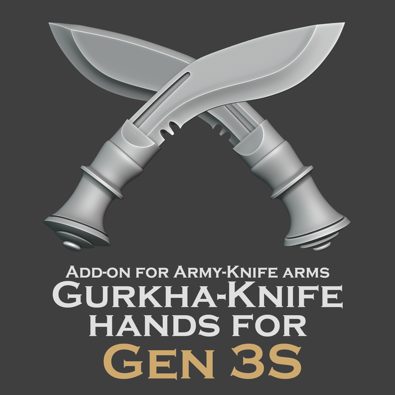 Heresy bits, M3 Gurkha knife hands